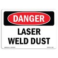 Signmission OSHA Danger Sign, Laser Weld Dust, 10in X 7in Aluminum, 10" W, 7" H, Landscape, Laser Weld Dust OS-DS-A-710-L-2460